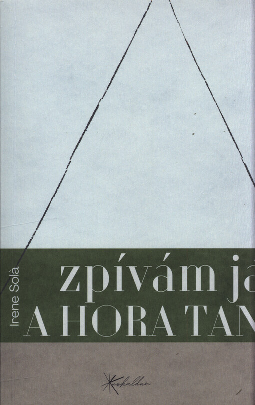 Irene Solá: Zpívám já a hora tančí