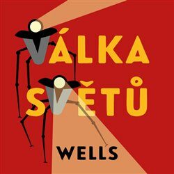 Herbert George Wells: Válka světů