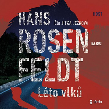 Rosen Feld, Han: Léto vlků