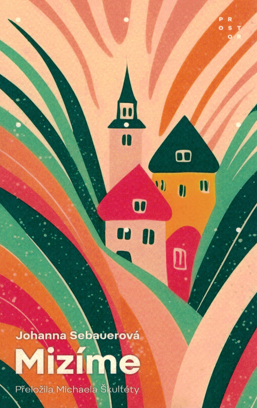 Johanna Sebauerová: Mizíme