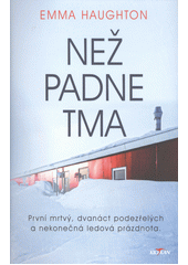 Emma Haughton: Než padne tma