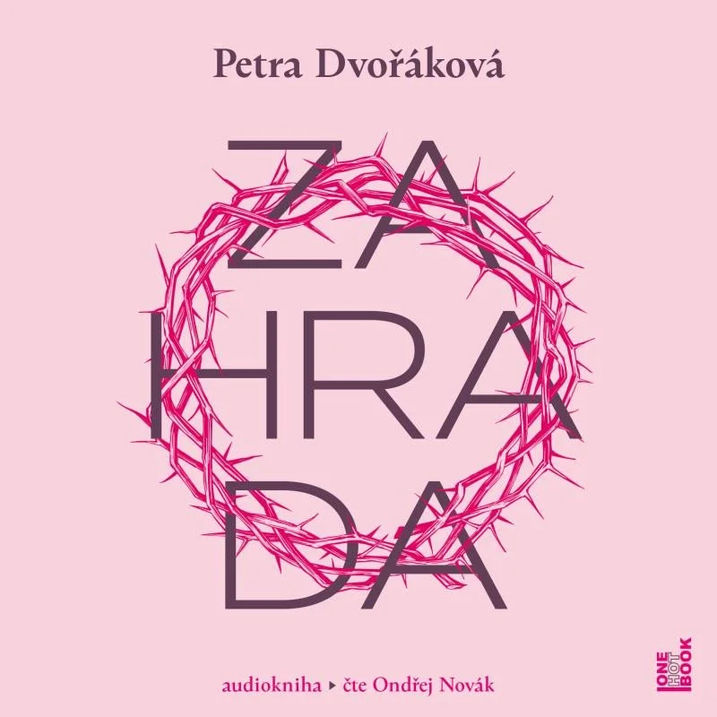 Petra Dvořáková: Zahrada