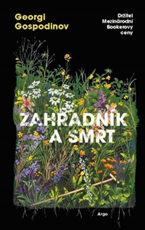 Georgi Gospodinov: Zahradník a smrt