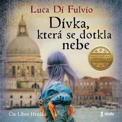 Luca de Fulvio: Dívka, která se dotkla nebe