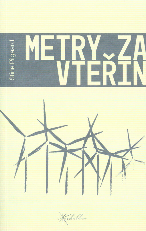 Pilgaard, Stine: Metra za vteřinu