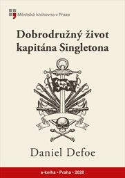 Daniel Defoe: Dobrodružný život kapitána Singletona