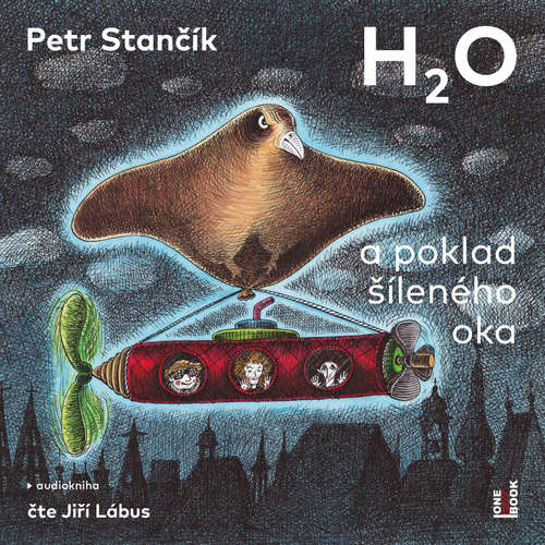 Petr Stančík: H₂O a poklad šíleného oka