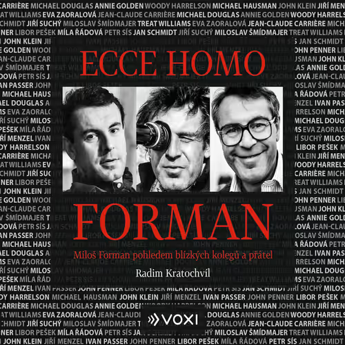 Radim Kratochvíl: Ecce homo Forman