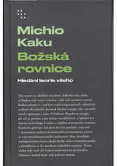 Michio Kaku: Božská rovnice