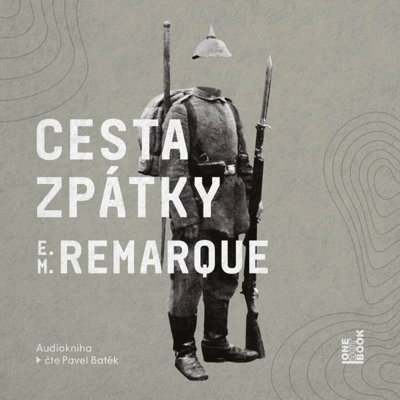 E. M. Remarque: Cesta zpátky