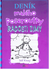 Jeff Kinney: Deník malého poseroutky. Radosti zimy
