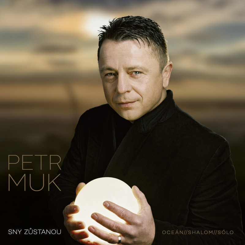 Petr Muk: Sny zůstanou...definitive best of