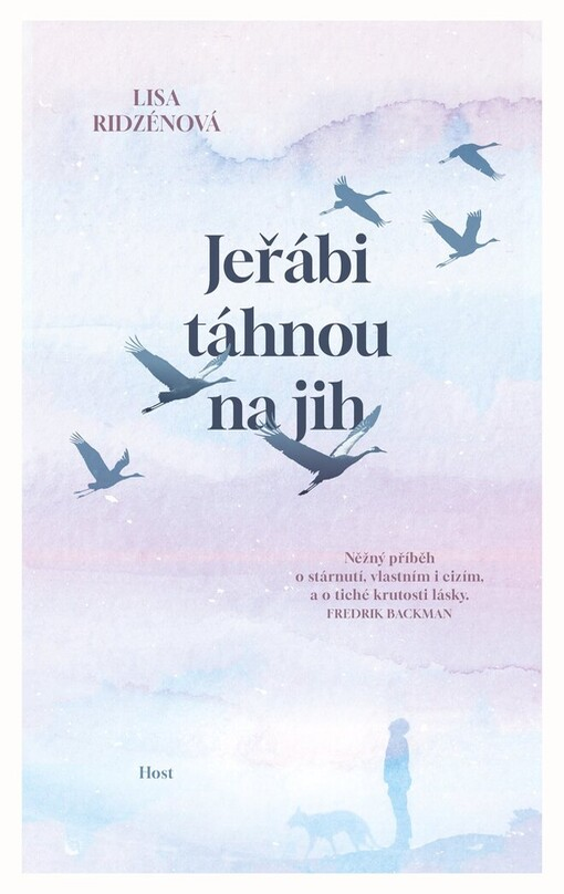 Lisa Ridzénová: Jeřábi táhnou na jih