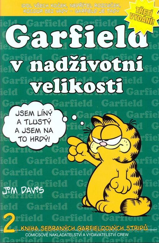 Jim Davis: Garfield v nadživotní velikosti