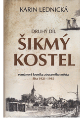 Karin lednická: Šikmý kostel 2.