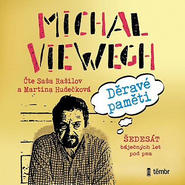 Michal Viewegh: Děravé paměti