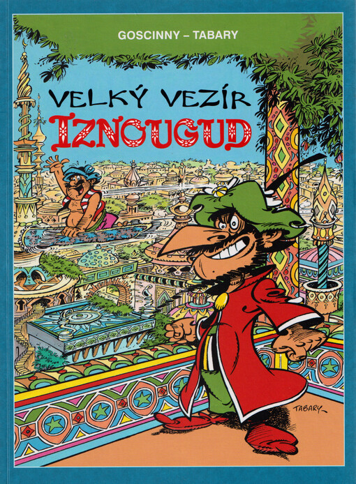 René Goscinny: Velký vezír Iznougud