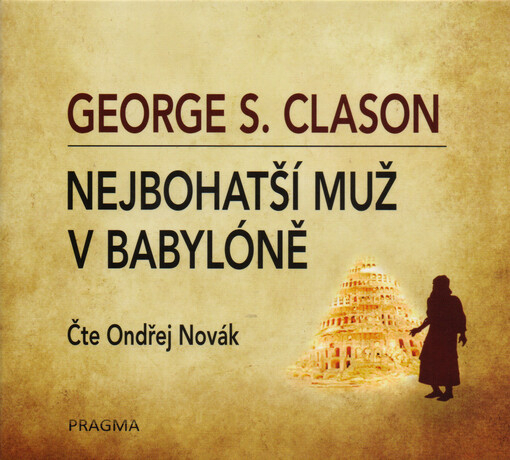 George S. Clason: Nejbohatší muž v Babylóně