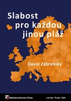 David Zábranský: Slabost pro každou jinou pláž