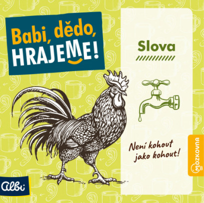 Babi, dědo, hrajeme! : slova 