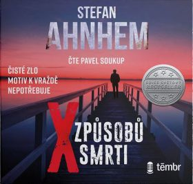 Stefan Ahnhem: X způsobů smrti