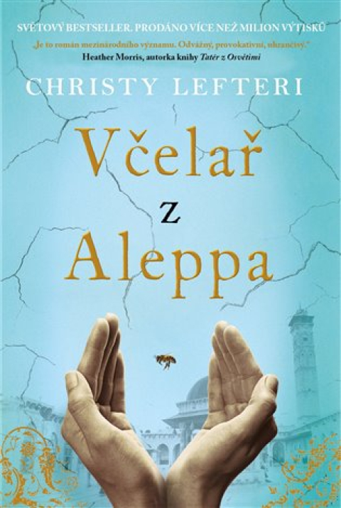 Christy Lefteri: Včelař z Aleppa