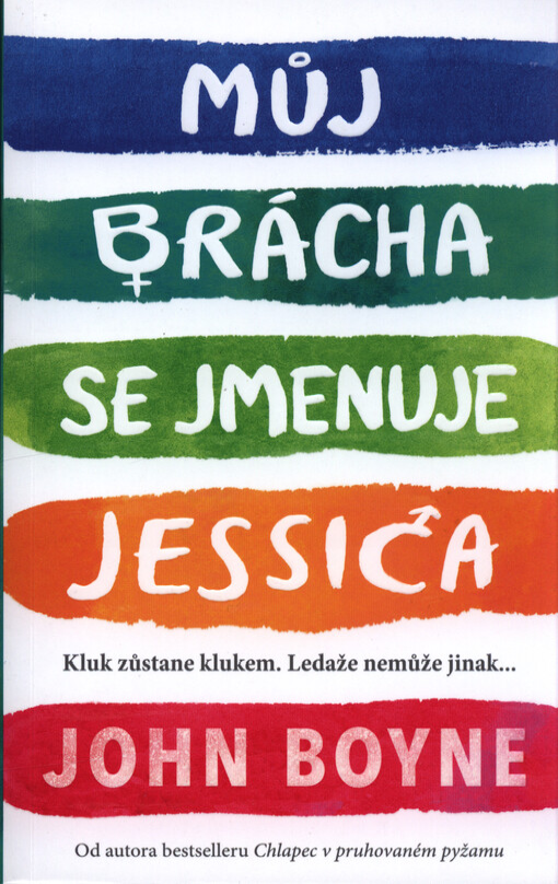 John Boyne: Můj brácha se jmenuje Jessica
