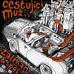 Žalman & spol.: Cestující muž