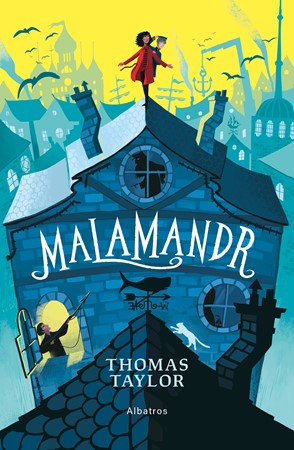 Thomas Taylor: Malamandr