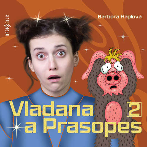 Barbora Haplová: Vladana a Prasopes 2