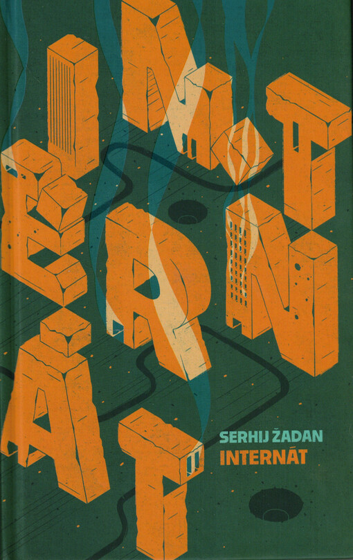 Serhij Žadan: Internát