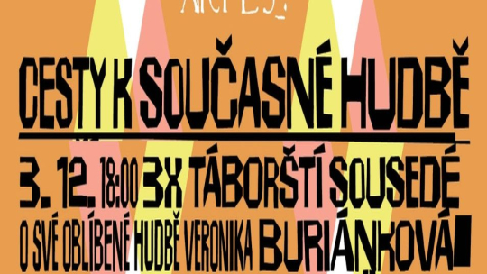 3x táborští sousedé o své oblíbené hudbě