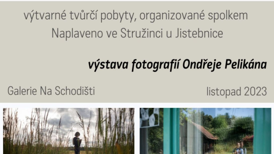 Pozvánka na vernisáž fotografií Ondřeje Pelikána
