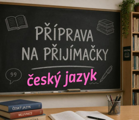 Příprava na přijímačky na SŠ / český jazyk