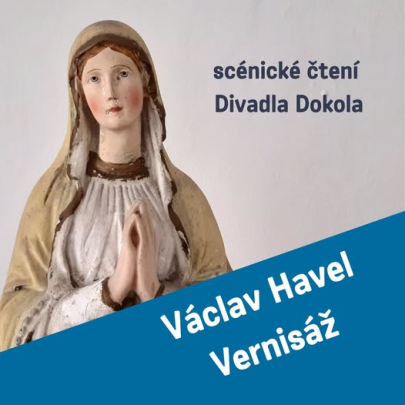 Divadlo Dokola uvádí Vernisáž Václava Havla