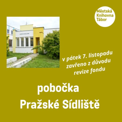 7. listopadu (pátek) bude pobočka Pražské Sídliště UZAVŘENA