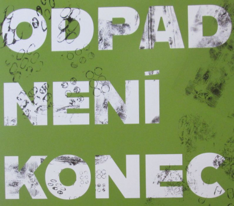 Respekt - reakce - recyklace / výstava autorské série plakátů studentů SUPŠ Bechyně