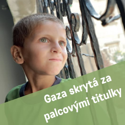 Pohled do zákulisí působení Charity Česká republika v Pásmu Gazy