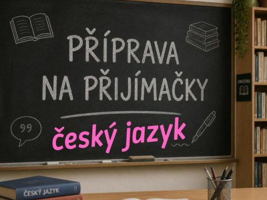Příprava na přijímačky na SŠ / český jazyk