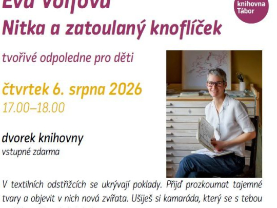 Tvořivá dílna s výtvarnicí Evou Volfovou