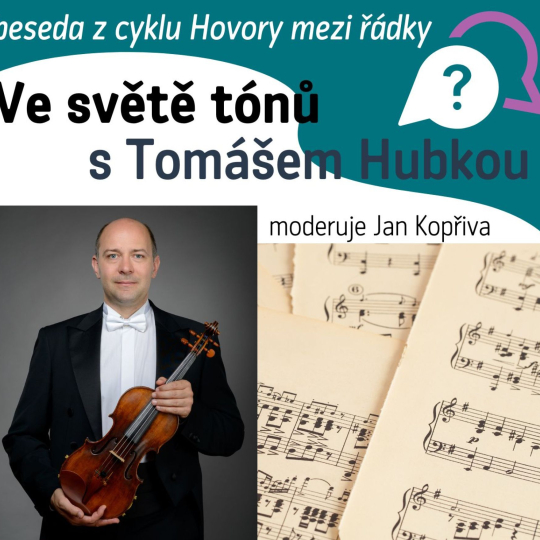 Ve světě tónů s Tomášem Hubkou